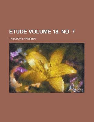 Book cover for Etude Volume 18, No. 7