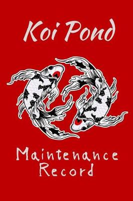 Book cover for Koi Pond Maintenance Record