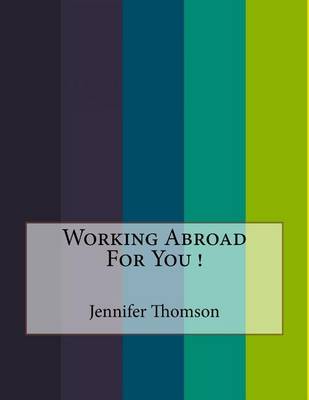 Book cover for Working Abroad for You !