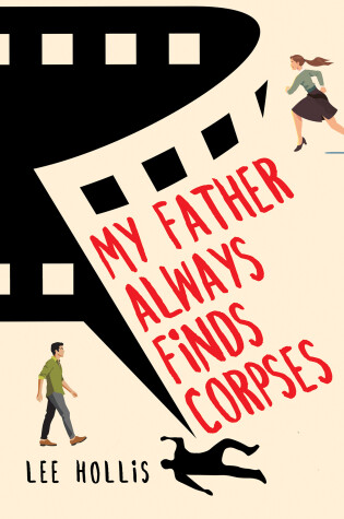 Cover of My Father Always Finds Corpses