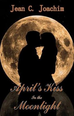 Book cover for April's Kiss in the Moonlight (Large Print)