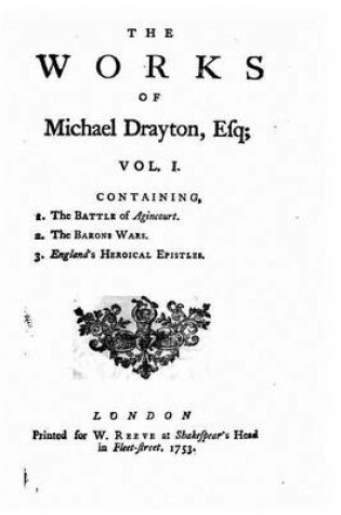 Cover of The Works of Michael Drayton, Esq