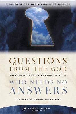 Book cover for Questions from the God Who Needs No Answers