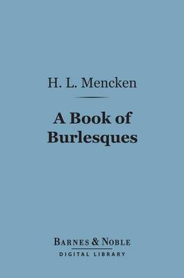 Book cover for A Book of Burlesques (Barnes & Noble Digital Library)