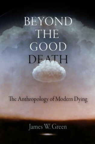 Cover of Beyond the Good Death