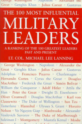 Cover of The 100 Most Influential Military Leaders