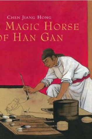 Cover of The Magic Horse of Han Gan