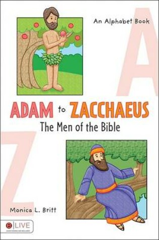 Cover of Adam to Zacchaeus