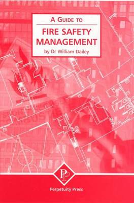 Cover of Fire Safety Management (A Guide to)