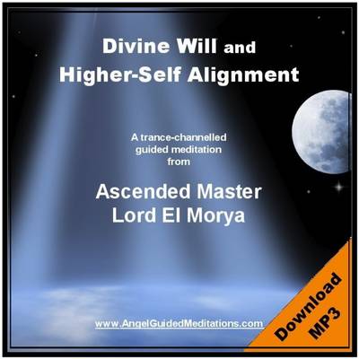 Book cover for Divine Will and Higher-self Alignment - El Morya (Merlin) Guided Meditation