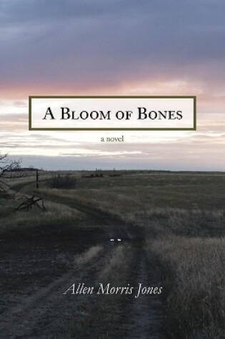 Cover of A Bloom of Bones
