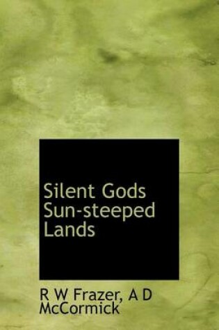 Cover of Silent Gods Sun-Steeped Lands