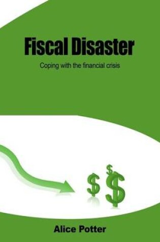 Cover of Fiscal Disaster