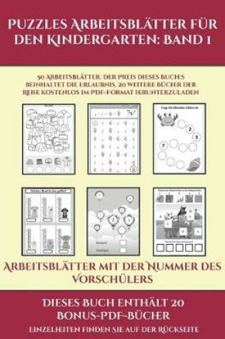 Cover of Arbeitsblätter mit der Nummer des Vorschülers (Puzzles Arbeitsblätter für den Kindergarten