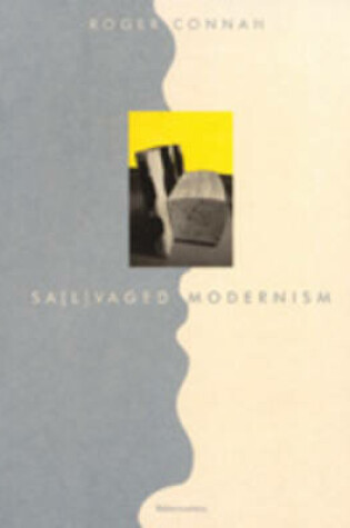 Cover of Sa(l)vaged Modernism