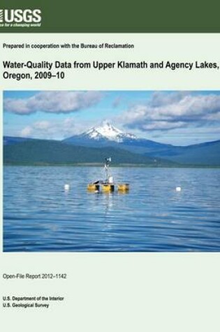 Cover of Water-Quality Data from Upper Klamath and Agency Lakes, Oregon, 2009-10