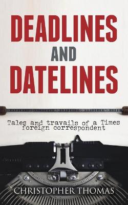 Book cover for Deadlines and Datelines