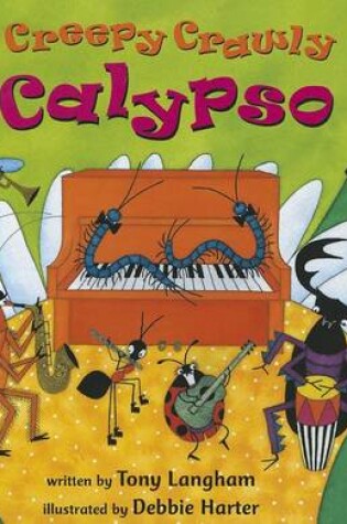 Cover of Creepy Crawly Calypso