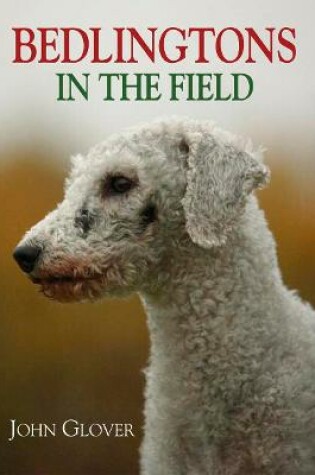Cover of Bedlingtons in the Field