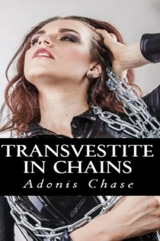 Cover of Transvestite In Chains