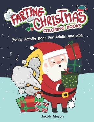 Cover of Farting Christmas Coloring Books