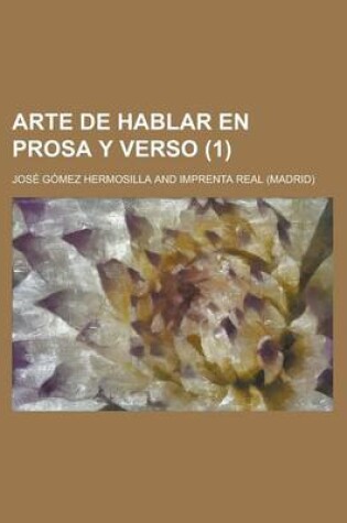 Cover of Arte de Hablar En Prosa y Verso (1)