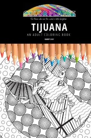 Cover of Tijuana