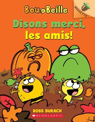 Book cover for Noisette: Bou Et Beille: N˚ 3 - Disons Merci, Les Amis!