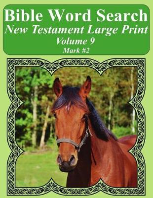Book cover for Bible Word Search New Testament Large Print Volume 9