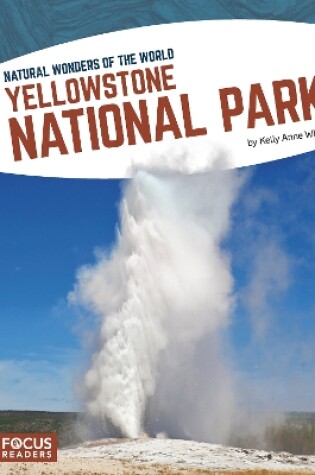 Cover of Natural Wonders: Yellowstone National Park