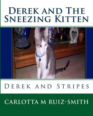 Book cover for Derek and The Sneezing Kitten