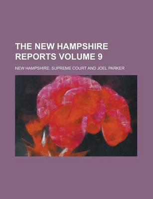 Book cover for The New Hampshire Reports Volume 9