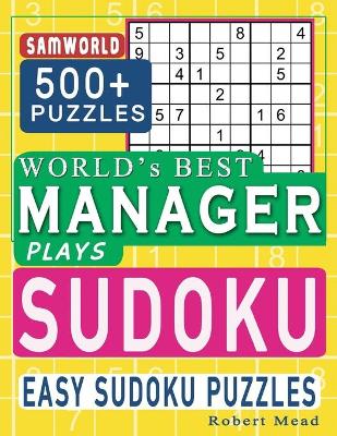 Book cover for World's Best Manager Plays Sudoku