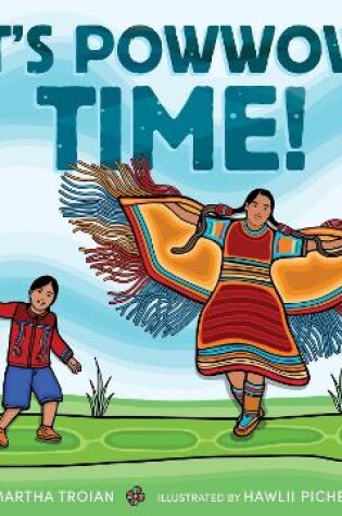 Cover of It's Powwow Time!