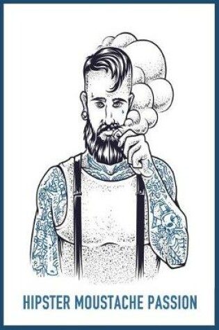 Cover of Hipster Moustache Passion