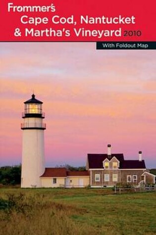 Cover of Frommer's Cape Cod, Nantucket and Martha's Vineyard 2010