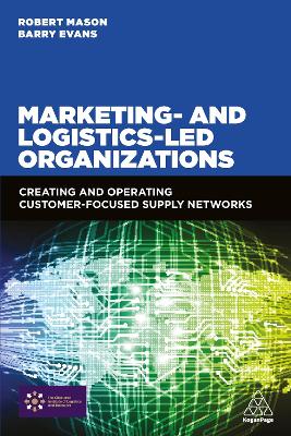 Book cover for Marketing and Logistics Led Organizations