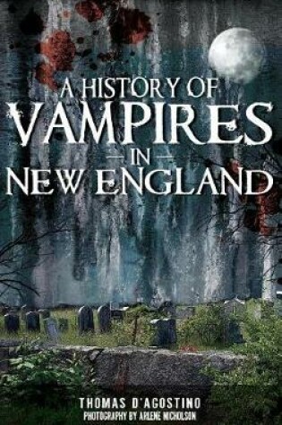 Cover of A History of Vampires in New England