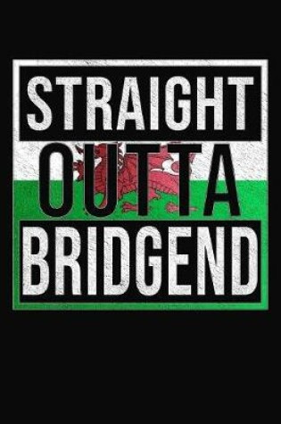 Cover of Straight Outta Bridgend