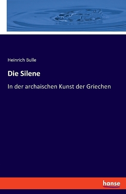 Book cover for Die Silene