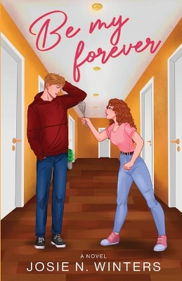 Book cover for Be My Forever