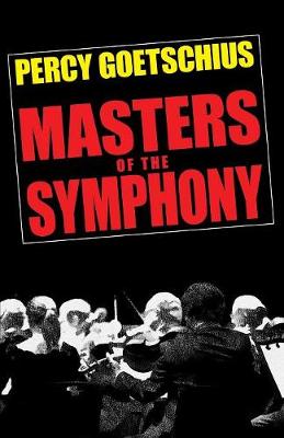 Book cover for Masters of the Symphony