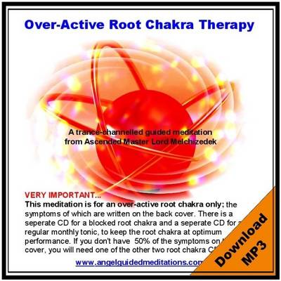 Book cover for Over-active Root Chakra Therapy - Lord Melchizedek Guided Meditation