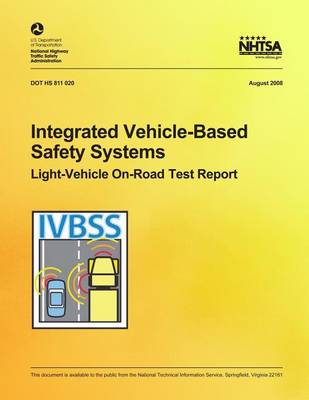 Book cover for Integrated Vehicle-Based Safety Systems Light-Vehicle On-Road Test Report