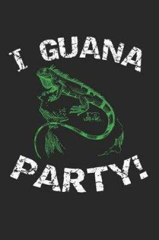 Cover of I Guana Party!