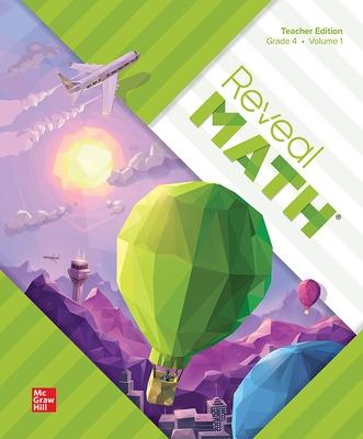 Book cover for Reveal Math, Grade 4, Teacher Edition, Volume 1