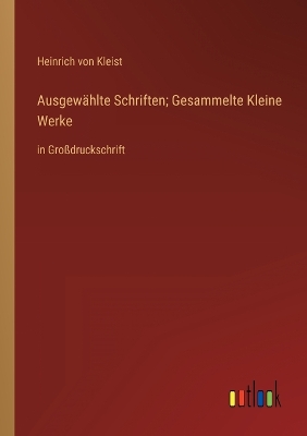 Book cover for Ausgewählte Schriften; Gesammelte Kleine Werke