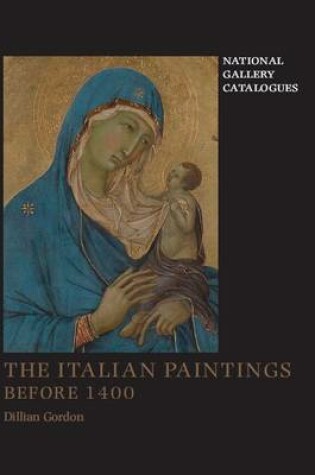 Cover of The Italian Paintings Before 1400