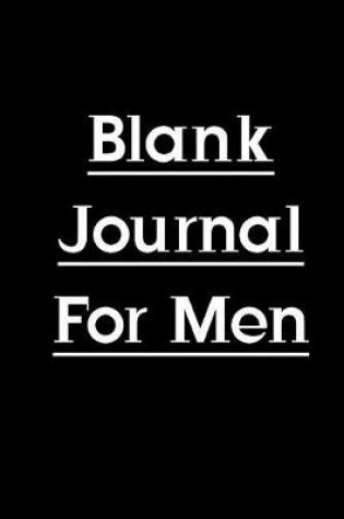 Cover of Blank Journal For Men