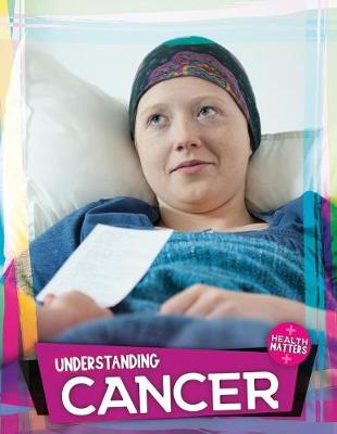 Cover of Understanding Cancer